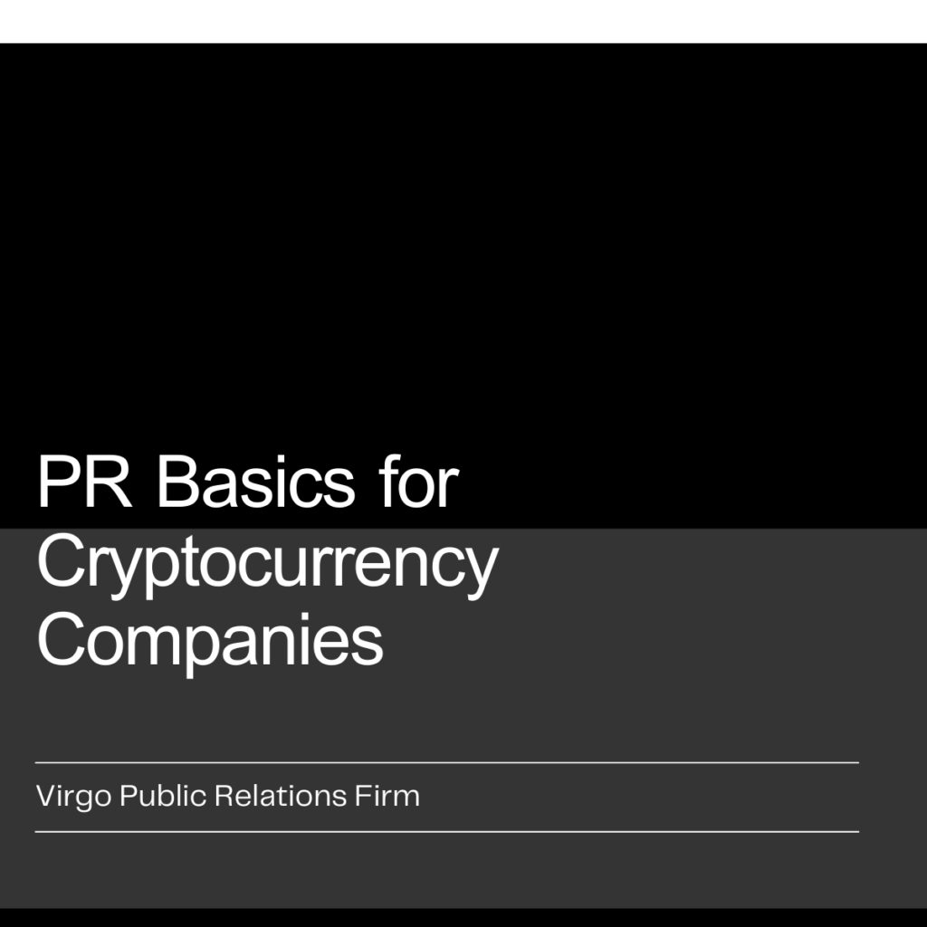 PR Basics for Cryptocurrency Companies