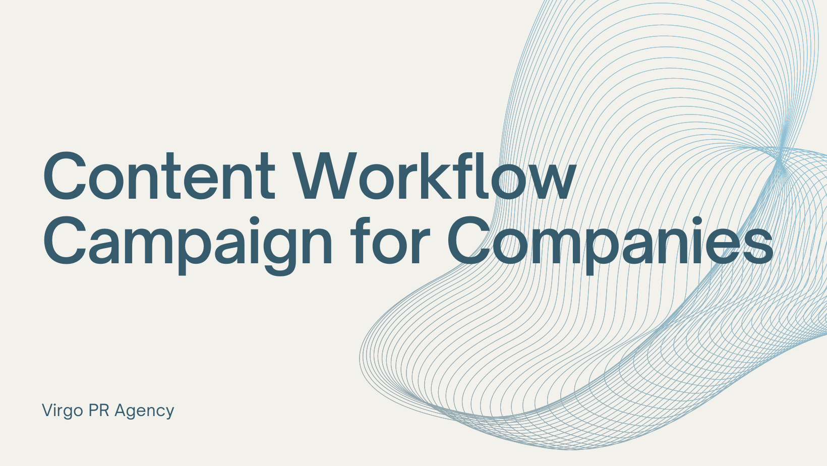 Content Workflow Campaign For Companies Virgo Pr Content Workflow Campaign For Companies Virgo Pr